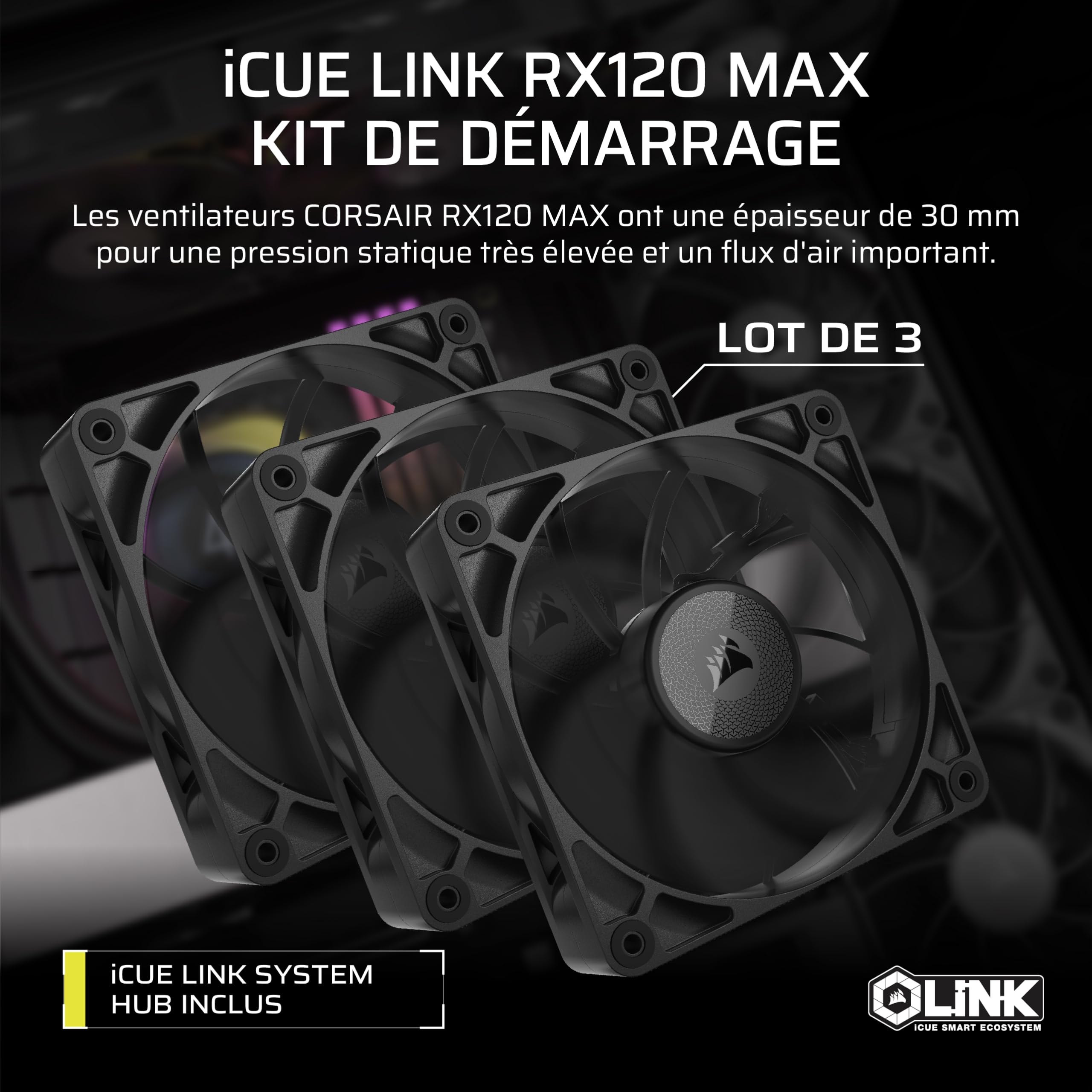 corsair-icue-link-rx120-max-ventilateur-120mm-pwm-triple-pack-noir image 2